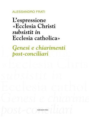 cover image of L'espressione «Ecclesia Christi subsistit in Ecclesia Catholica»